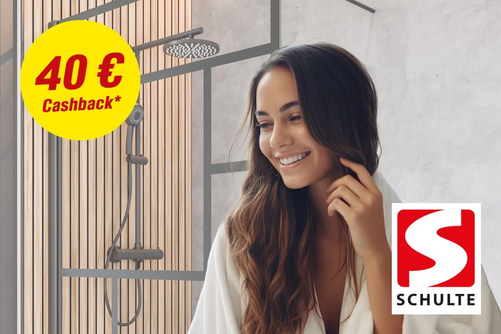 Person lächelt vor einer Duschwand von Schulte und es gibt den Hinweis auf eine temporäre 40€ Cashback Aktion.